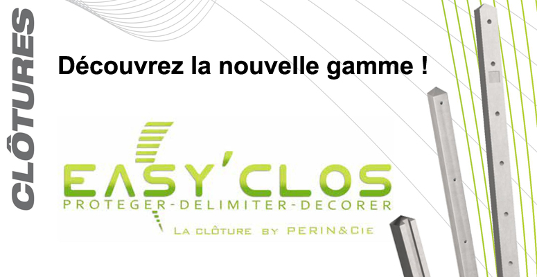 Easy’Clos : le nouveau catalogue Clôture de Perin & Cie vient de paraître !