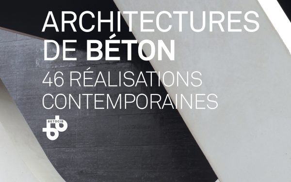 Parution de « Architectures de béton, 46 réalisations contemporaines »