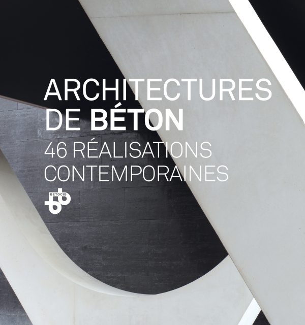 Parution de « Architectures de béton, 46 réalisations contemporaines »