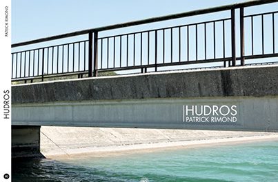 Hudros, d’eau et de béton, exposition à Paris